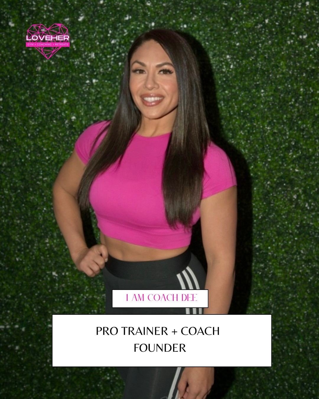 Coach Dee — Founder of LOVEHER Women's Gym
